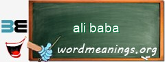 WordMeaning blackboard for ali baba